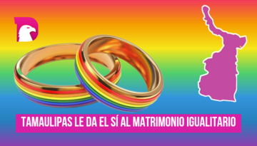  Tamaulipas le da el sí al matrimonio igualitario