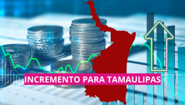  Recibirá Tamaulipas 9 mil mdp extras