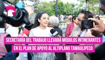  Llevarán módulos itinerantes en el Plan de Apoyo al Altiplano Tamaulipeco