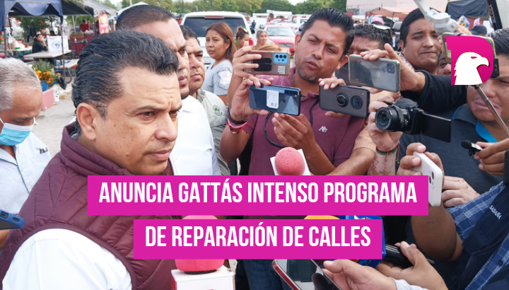  Anuncia Lalo Gattás intenso programa de reparación de calles.