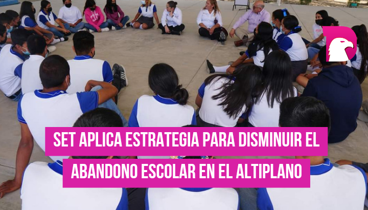  SET aplica estrategia para disminuir abandono escolar en el Altiplano
