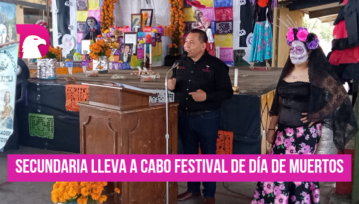  Secundaria Prof. y Gral. Alberto Carrera Torres realizo “Festival de Dia de Muertos”