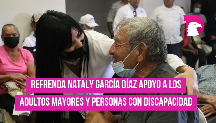  Refrenda Nataly García Díaz apoyo a los adultos mayores y personas con discapacidad