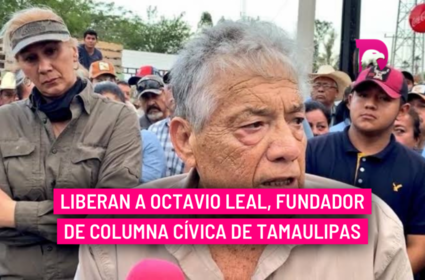  Liberan a Octavio Leal, fundador de Columna Cívica de Tamaulipas