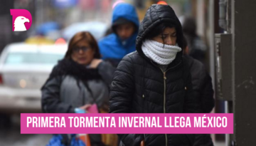  ¡Saca la cobija! Primera tormenta invernal llega a México