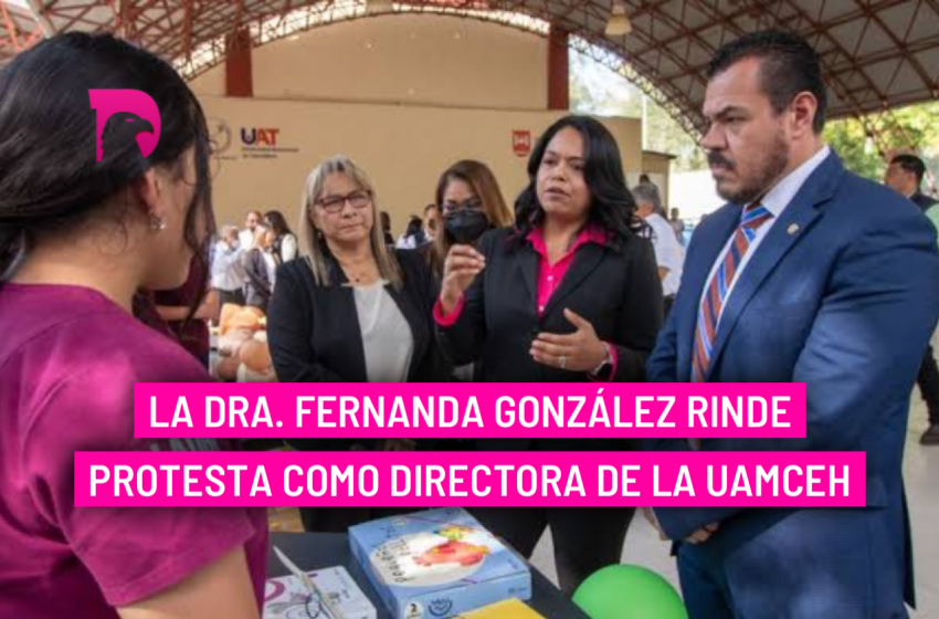  La Dra. Fernanda González rinde protesta como directora de la UAMCEH