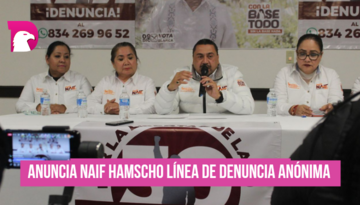  Anuncia Naif Hamscho línea de denuncia anónima.