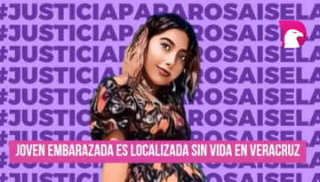  Encuentran sin vida a Rosa Isela,  joven embarazada en Veracruz