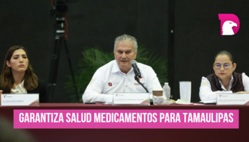  Garantiza Salud medicamentos en Tamaulipas