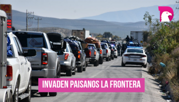  Invaden paisanos la frontera