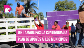  DIF Tamaulipas da continuidad al Plan de Apoyo a los municipios