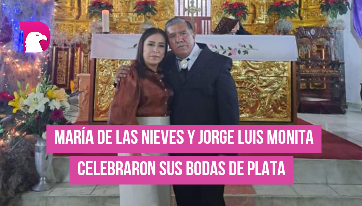  María de las Nieves Ramírez y Jorge Luis Monita celebran 25 años de matrimonio