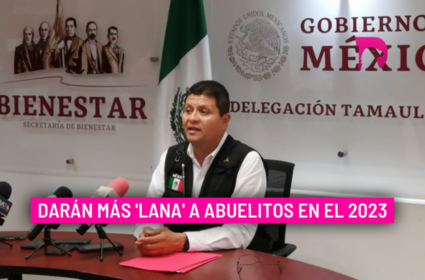  Darán más ‘lana’ a abuelitos en el 2023