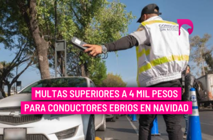  Multas superiores a 4 mil pesos para conductores ebrios en Navidad