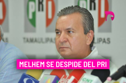  Melhem se despide del PRI