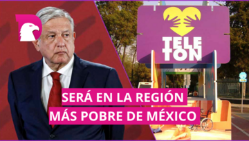  AMLO anuncia apertura de dos centros Teletón