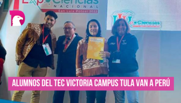  Alumnos del Tec Victoria campus Tula van a Perú