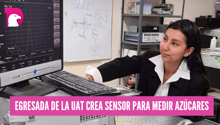  Egresada de la UAT crea sensor para medir azucares