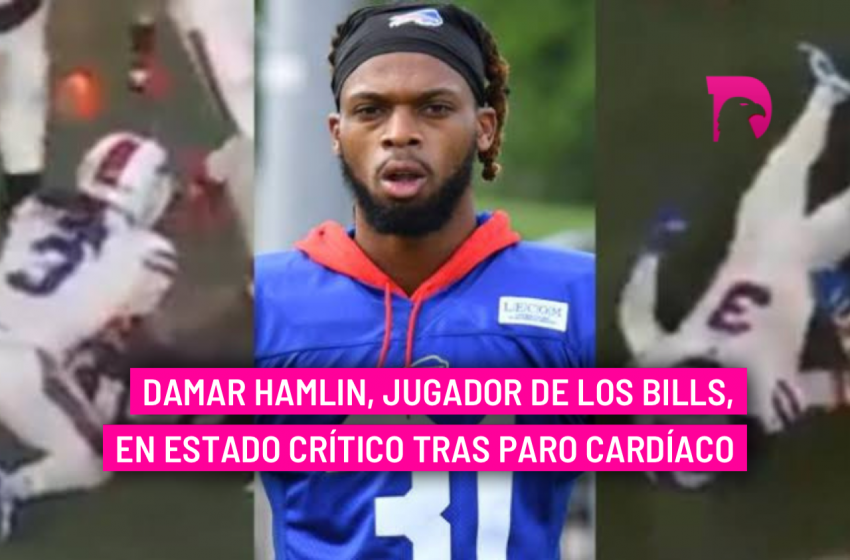  Damar Hamlin, jugador de los Bills, en estado crítico tras paro cardíaco