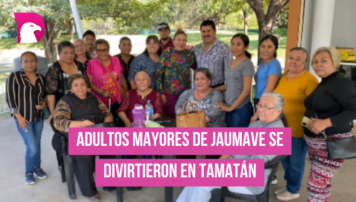  Adultos mayores de Jaumave se divirtieron en Tamatán
