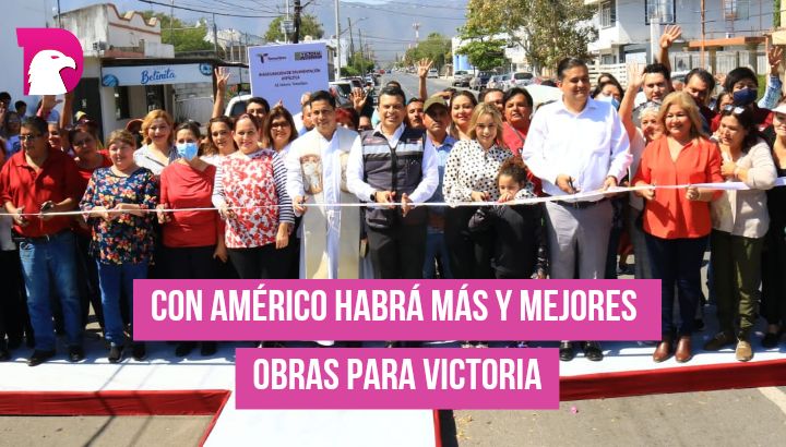  Con Américo habrá más y mejores obras para Victoria