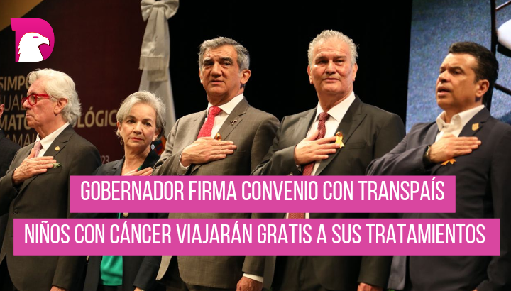  Gobernador firma convenio con Transpais; niños con cáncer viajarán  gratis a sus tratamientos