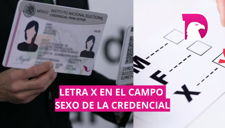  Credencial de elector con letra X en lugar de H o M para personas no binarias