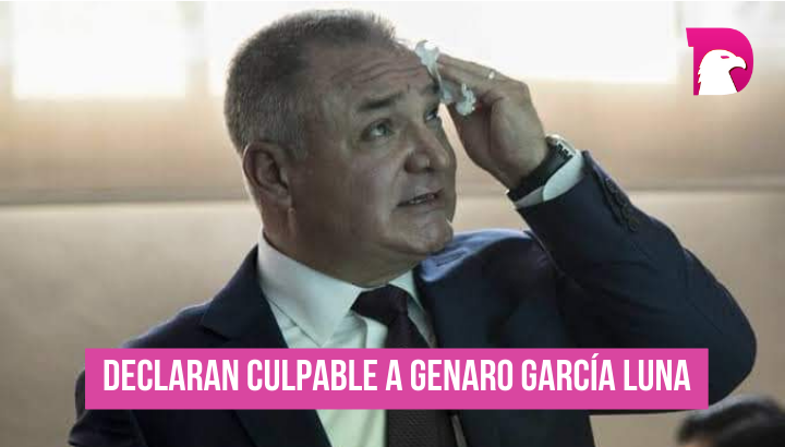  Declaran culpable a Genaro García Luna