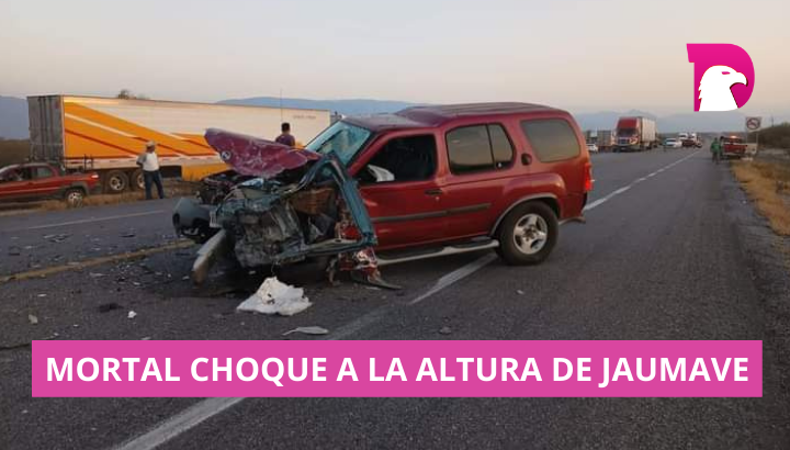  Choque en Jaumave deja como saldo un muerto y un lesionado.