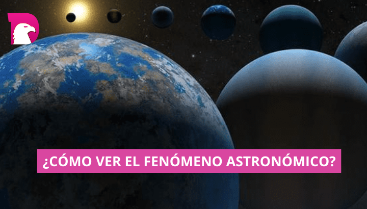  Alineación de cinco planetas será visible a finales del mes de marzo
