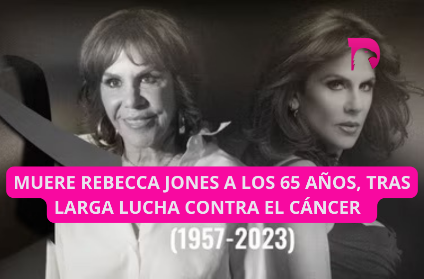  Muere Rebecca Jones a los 65 años, tras larga lucha contra el cáncer