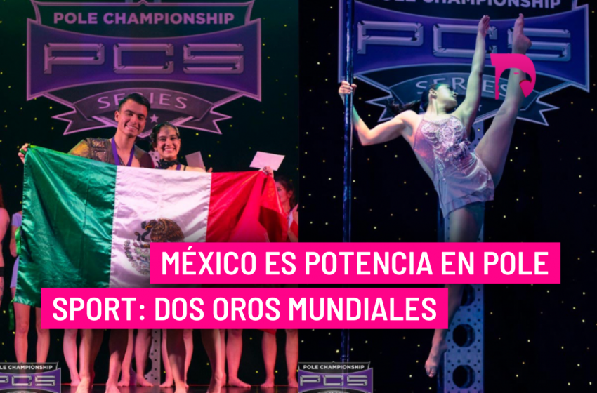  México es potencia en Pole Sport: dos oros mundiales