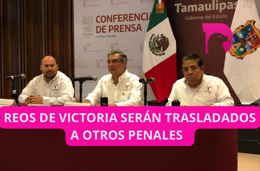  Reos de Victoria serán trasladados a otros penales