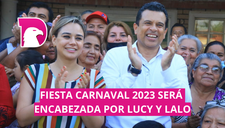  Invitan Lucy y Lalo a la Fiesta Carnaval 2023