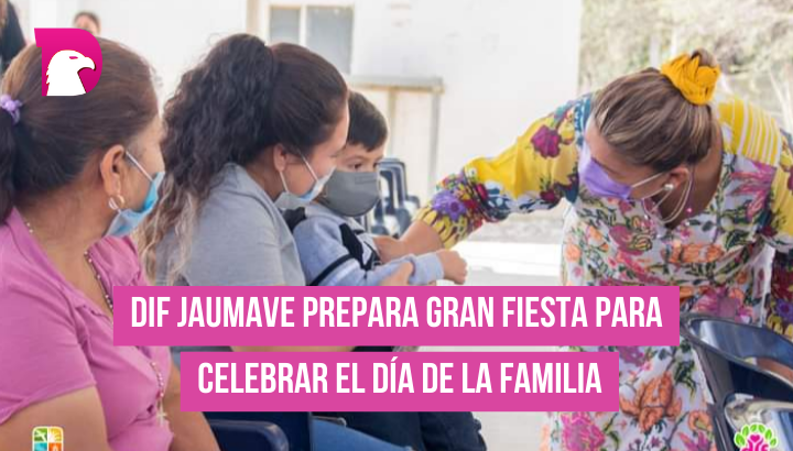  DIF Jaumave prepara gran fiesta para celebrar día de la familia