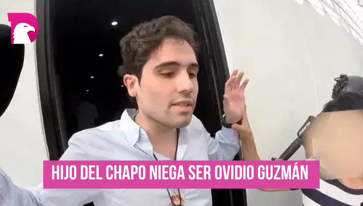  Hijo de Chapo niega ser Ovidio Guzmán