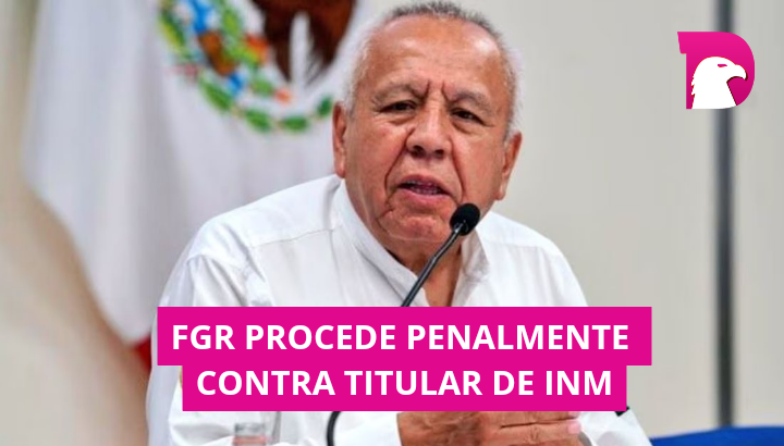  FGR va contra Francisco Garduño, titular de la INM tras muerte de 40 migrantes