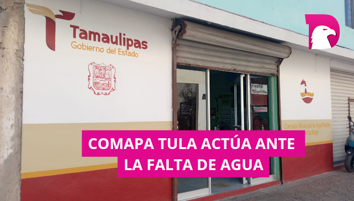  COMAPA Tula actúa ante la falta de agua