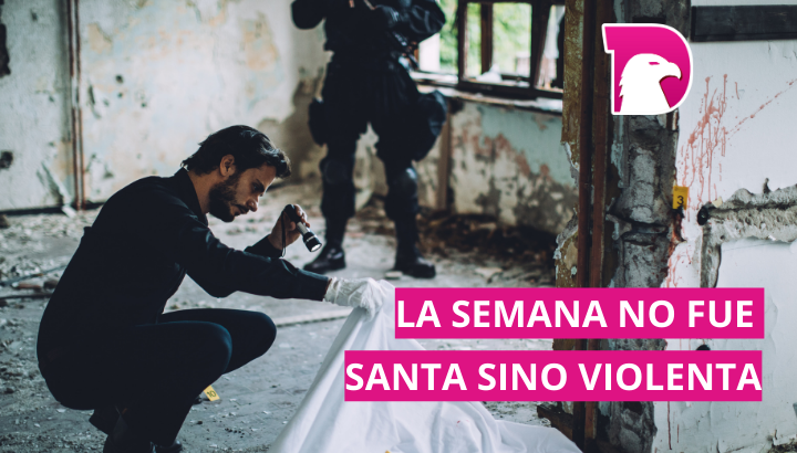  Semana Santa en México; asesinan a 506 personas