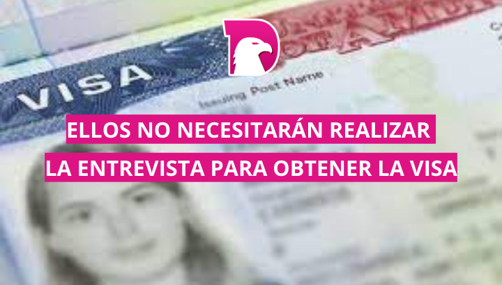  Si cumples estos requisitos no te entrevistarán para obtener la visa de EEUU