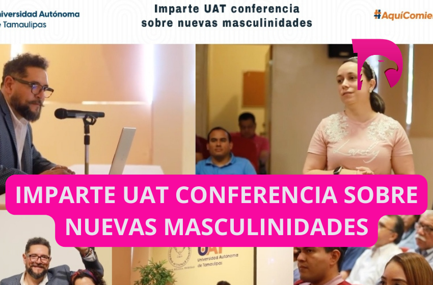  Imparte UAT conferencia sobre nuevas masculinidades