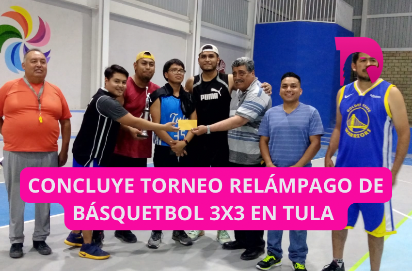  Concluye torneo relámpago de Básquetbol, 3X3 en Tula