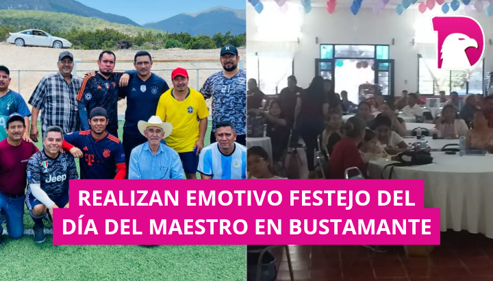  Realizan emotivo  festejo del día del Maestro en Bustamante.