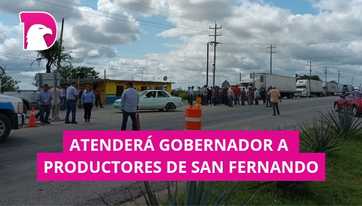  Atenderá gobernador a productores de San Fernando