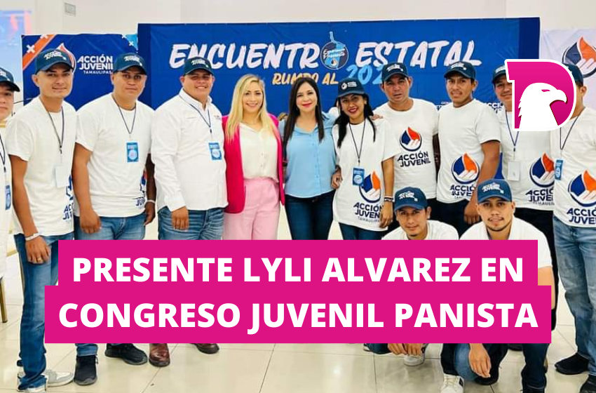  Presente Lyli Alvarez en congreso juvenil panista