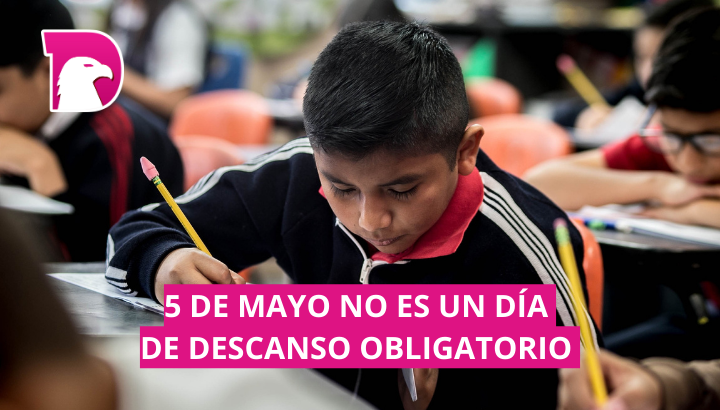  ¿Habrá clases el 5 de Mayo? Esto dice la SEP