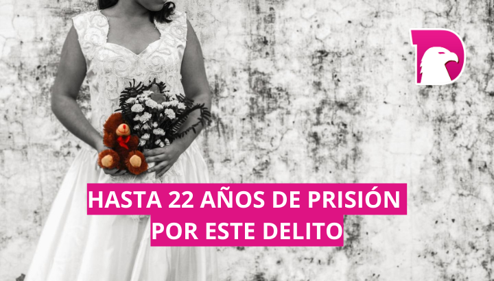  Van por prisión a matrimonios forzados