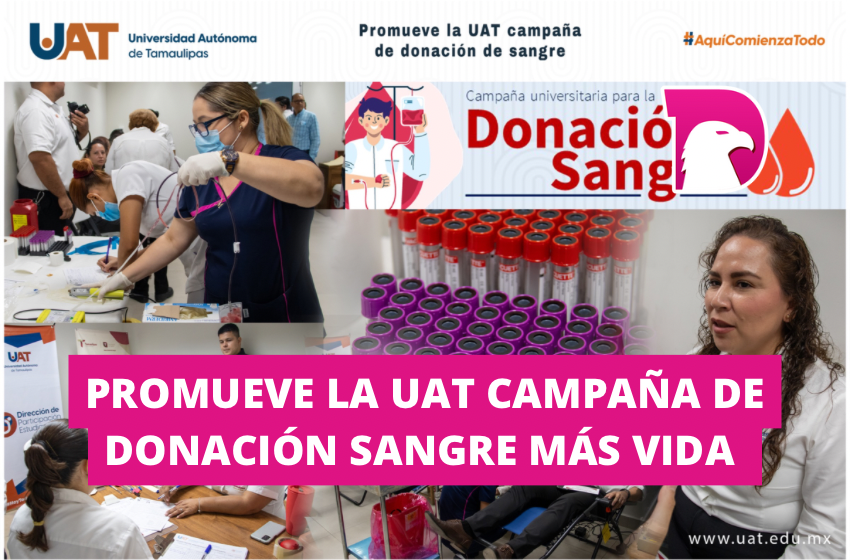  Promueve la UAT campaña de donación sangre Más Vida