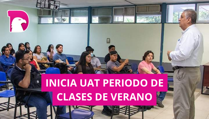  Inicia UAT período de clases de verano 2023