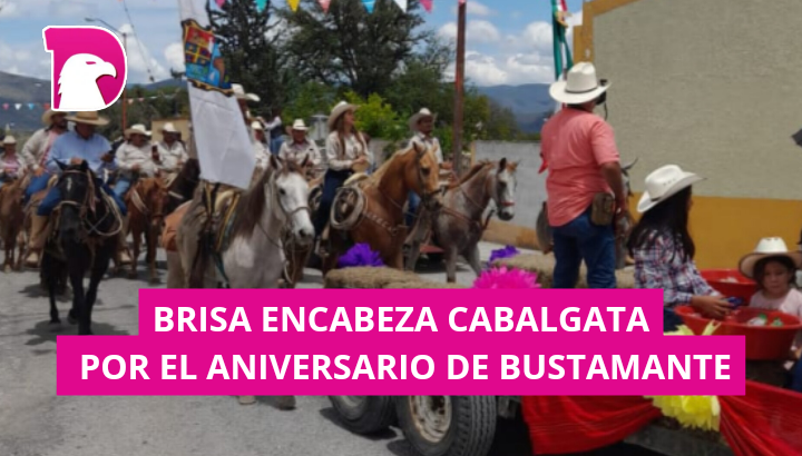  Brisa encabeza  cabalgata del 274 aniversario de la fundación de Bustamante